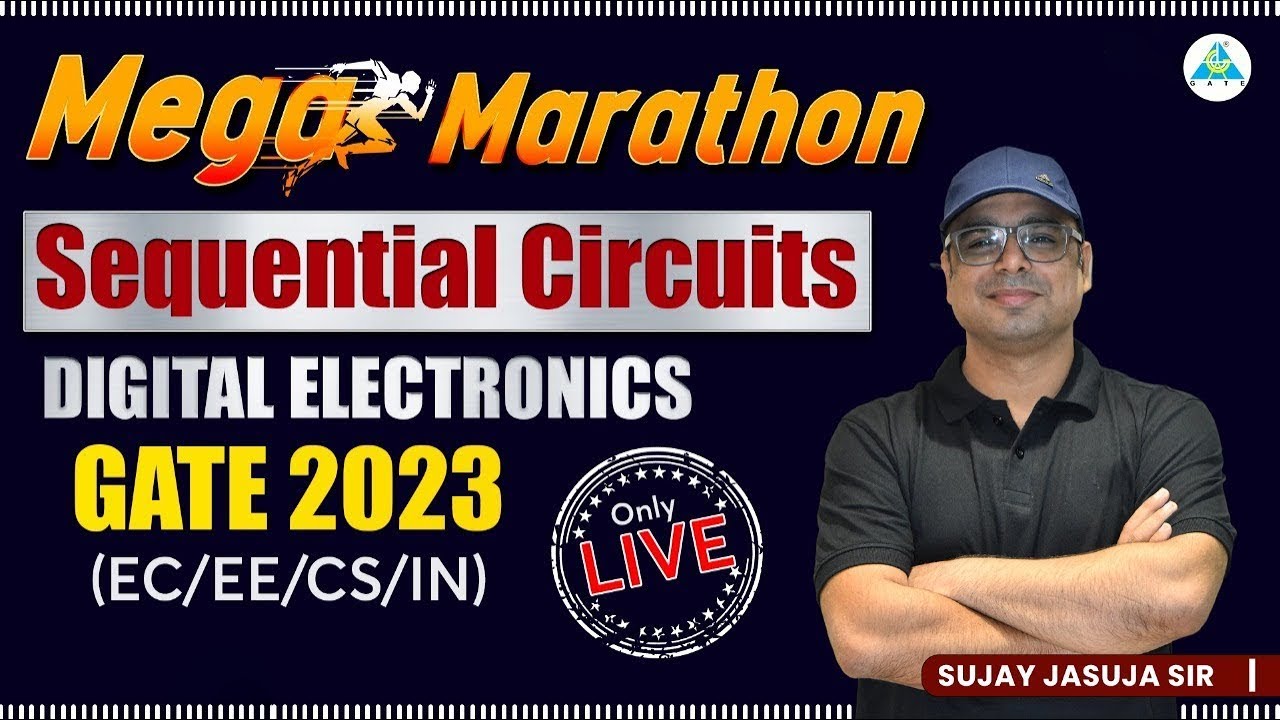 Mega Marathon | Sequential Circuits📝📝 | Digital Electronics | GATE 2023 | Sujay Sir #gate_academy