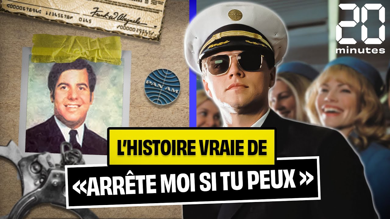 L'histoire vraie de « Arrête-moi si tu peux »