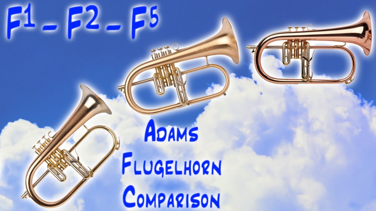 Adams Flugelhorn Model Comparison - Adams F1 vs Adams F2 vs Adams F5! Which Flugel Is Your Favorite?