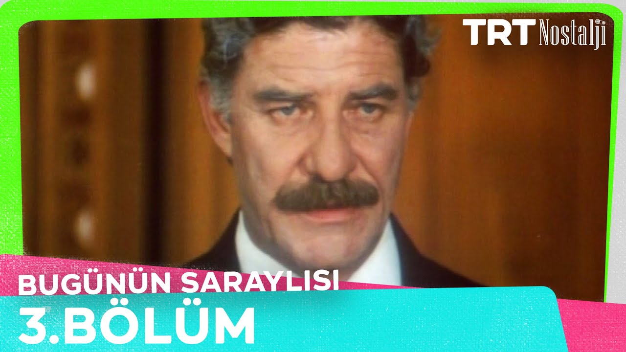 Bug&uuml;n&uuml;n Saraylısı 3. B&ouml;l&uuml;m