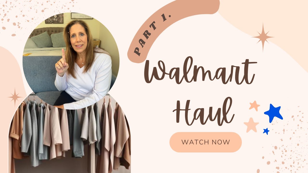 Walmart Spring Haul Part 1