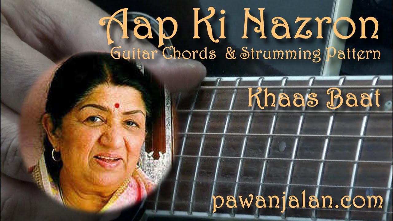 Aap Ki Nazron Ne Samjha | Guitar Chords | Strumming Pattern | Hindi | Pawan