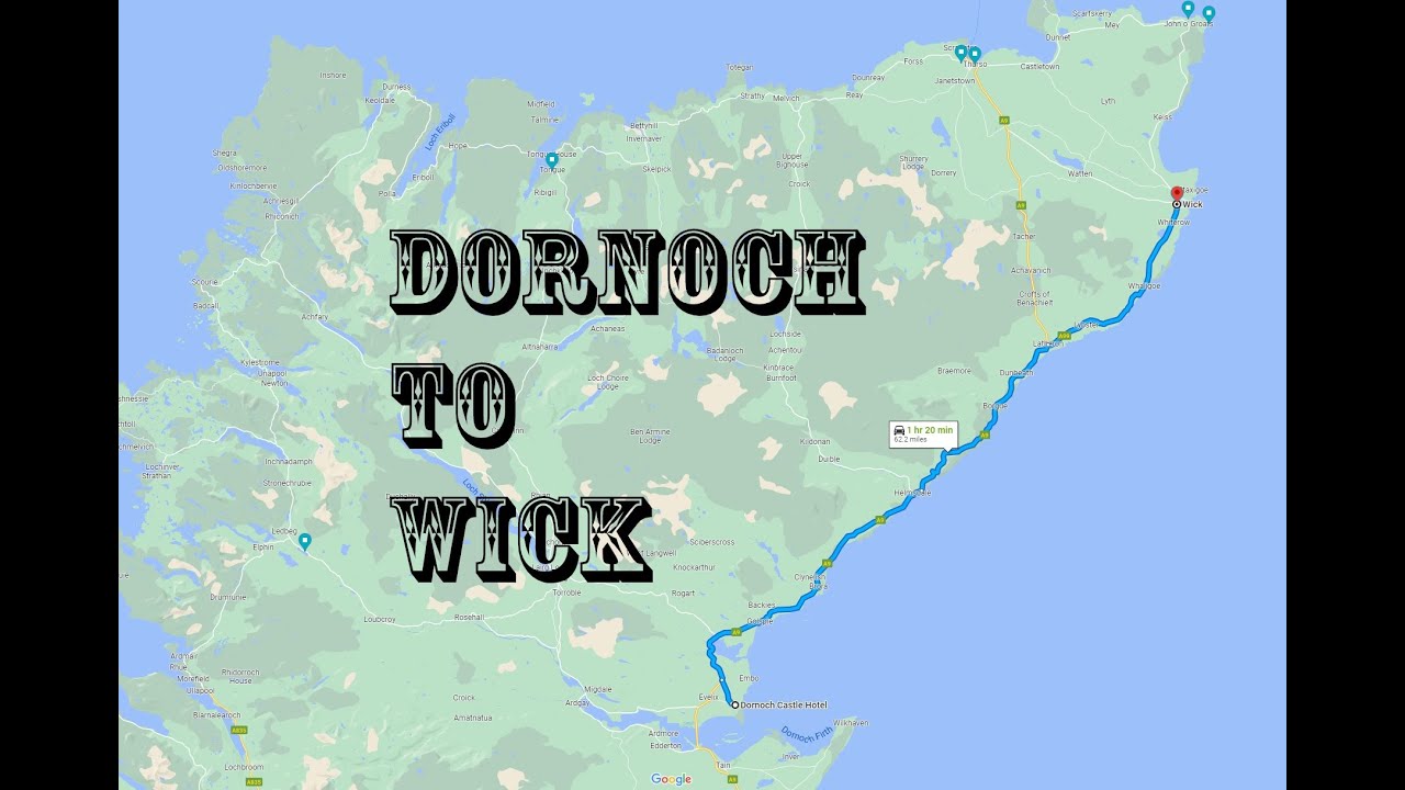 Dornoch to Wick