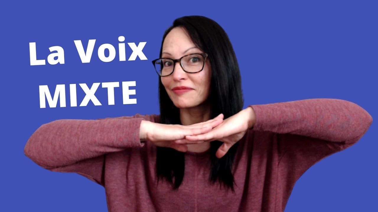 Chanter en Voix MIXTE - exemples, conseils et exercices !