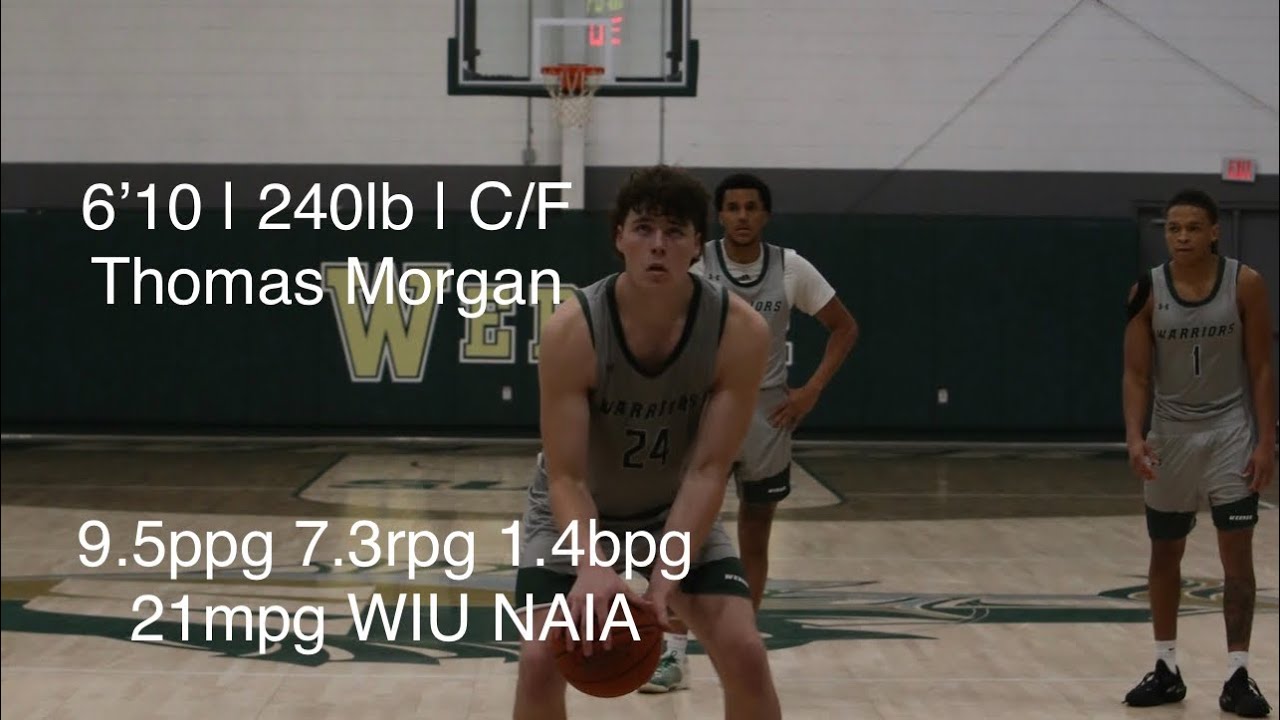 6’10 | 240lb | C/F | NAIA Film - WIU (Sun Conference) | Thomas Morgan