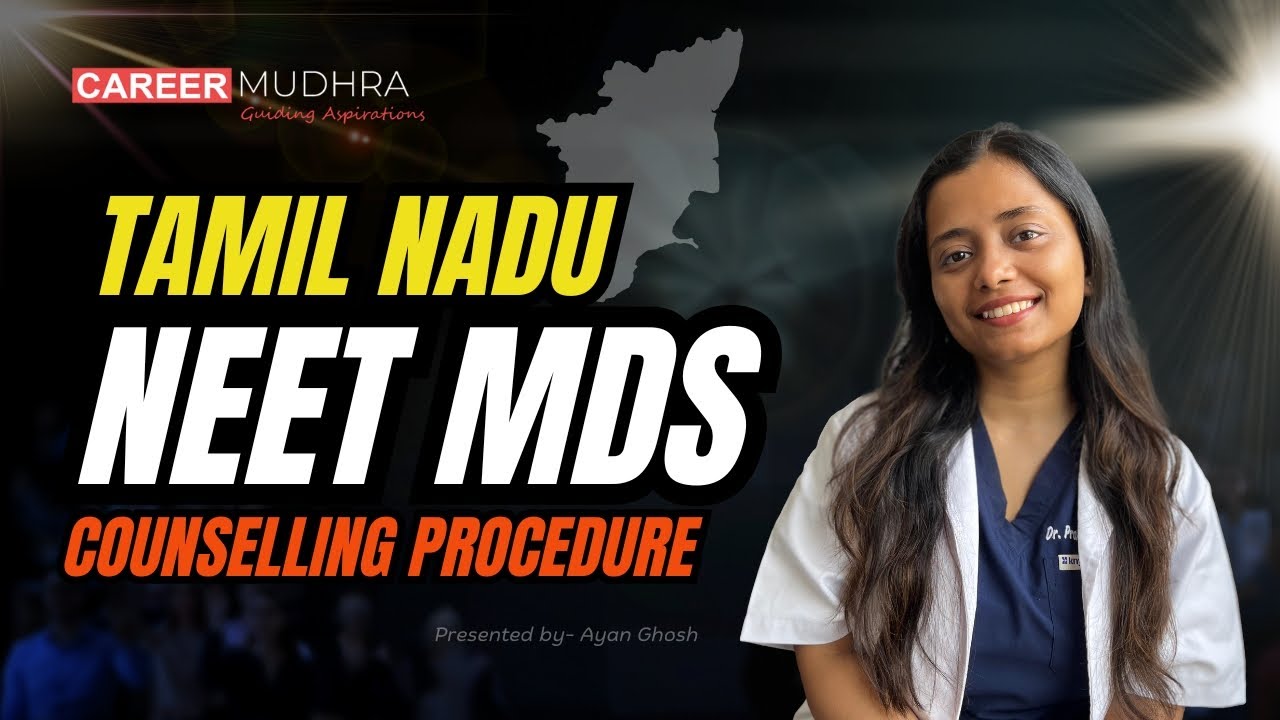 Tamil Nadu NEET MDS Counselling Procedure 🦷 | Step-by-Step Guide by Dr. Pratiksha Gupta