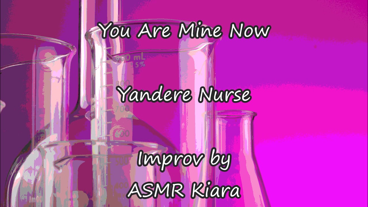ASMR - You Are Mine Now | Yandere Nurse