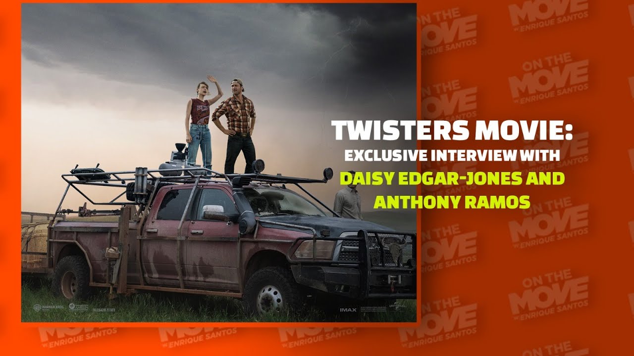 Twisters Movie: Exclusive Interview with Daisy Edgar-Jones and Anthony Ramos | On The Move