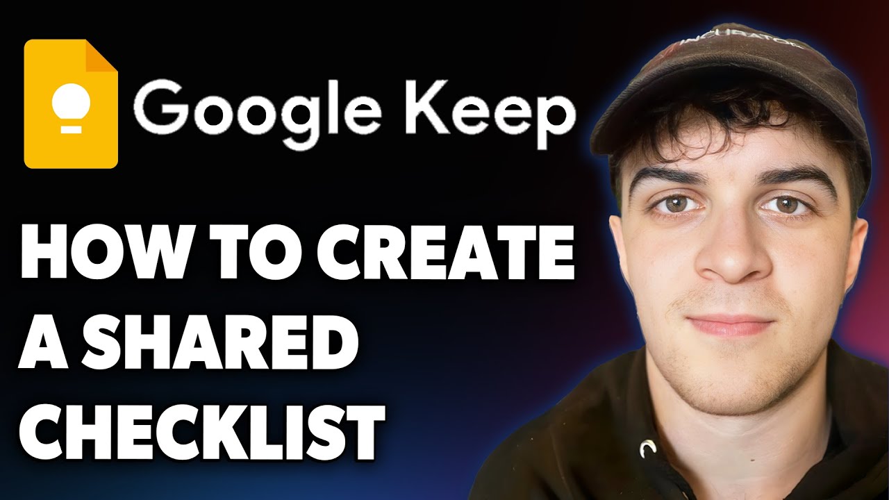 How to Create a Shared Checklist With Google Keep [2025 Full Guide]