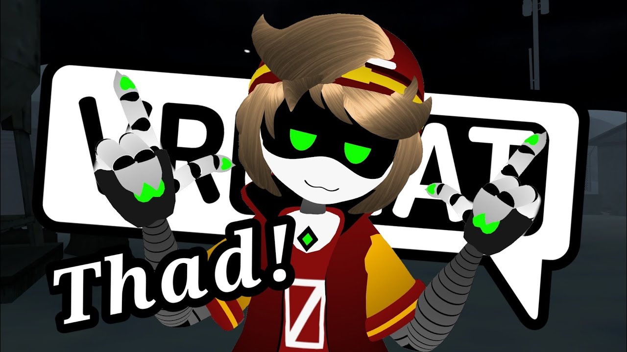 THAD GETS MORE SCREENTIME IN VRCHAT!! [Funny Moments]