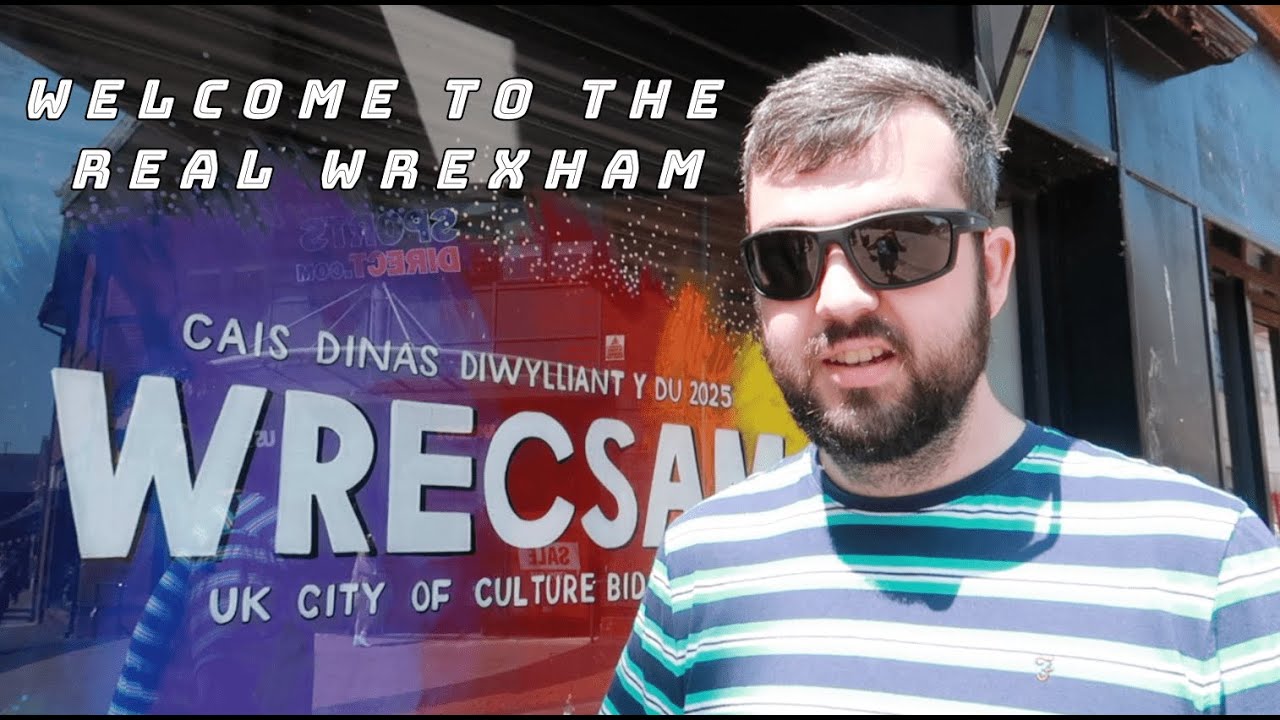 The REAL Welcome to Wrexham (from locals)