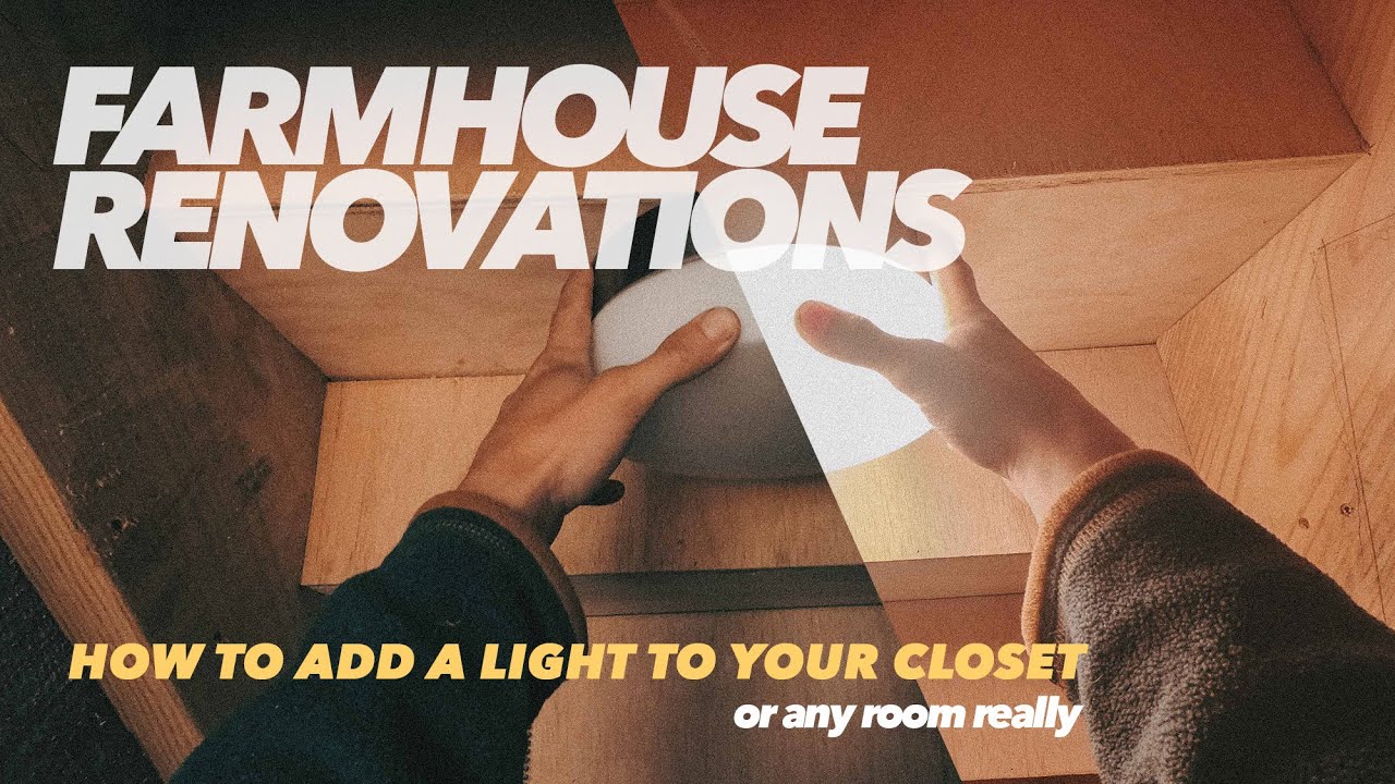 How to Add a Light To Your Closet / or Any Room Really