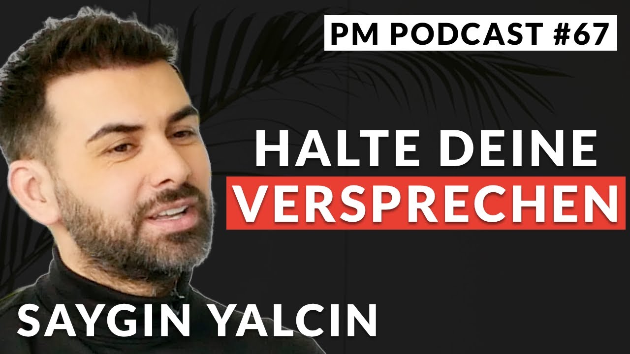 Saygin Yalcin über Reichtum, innere Balance und die Bedeutsamkeit seine Versprechen zu halten!