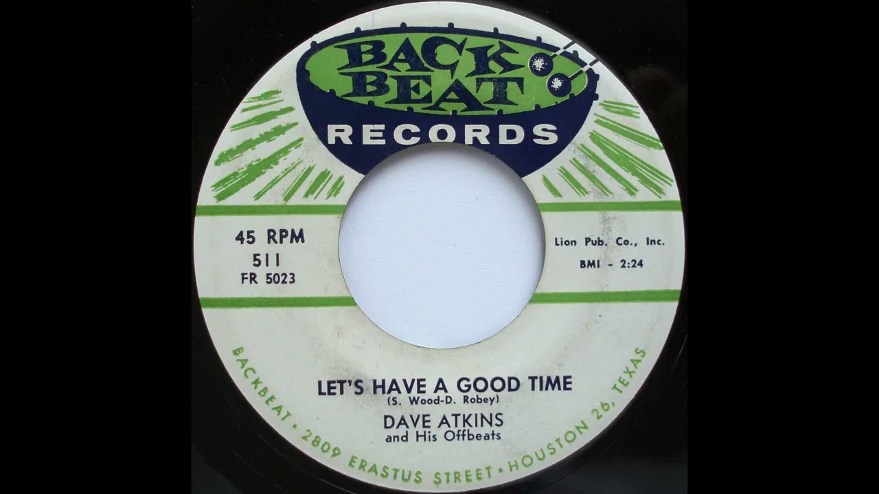 Dave Atkins -  Let&rsquo;s Have A Good Time