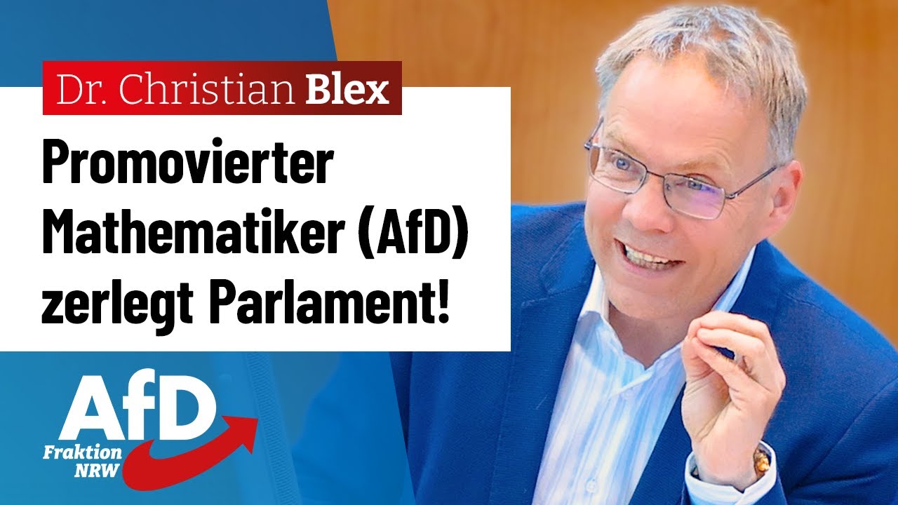 Promovierter Mathematiker zerlegt Parlament! &ndash; Dr. Christian Blex (AfD)