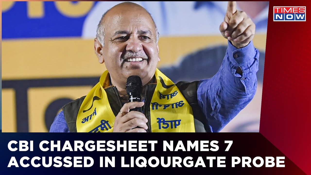 CBI Files First Chargesheet In Delhi Excise Policy Scam, Names 7 Accused | Breaking News | Times Now