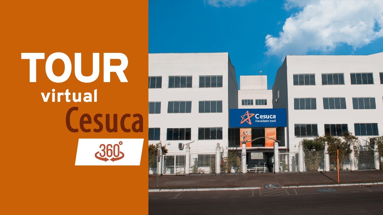 TOUR VIRTUAL pelo Cesuca