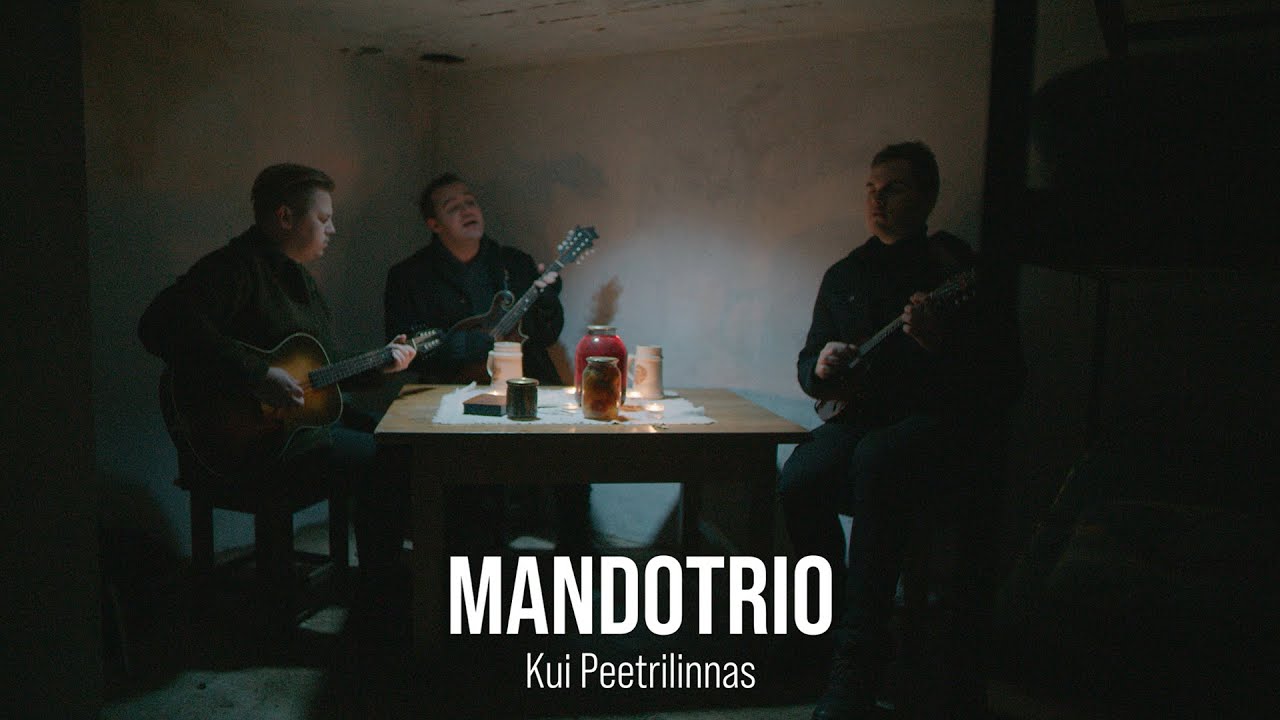 MandoTrio- Kui Peetrilinnas
