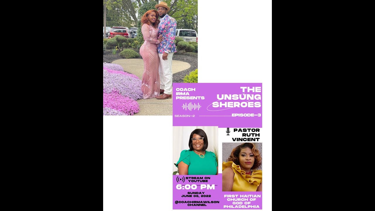 The Unsung Sheroes! Pastor Ruth Vincent