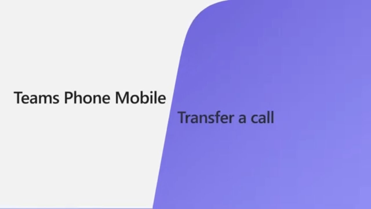 Transfer a call with Teams Phone Mobile