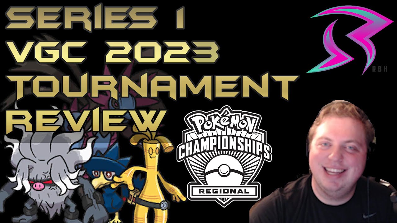 Pokemon VGC 2023 Series 1 - [Tournament Review]