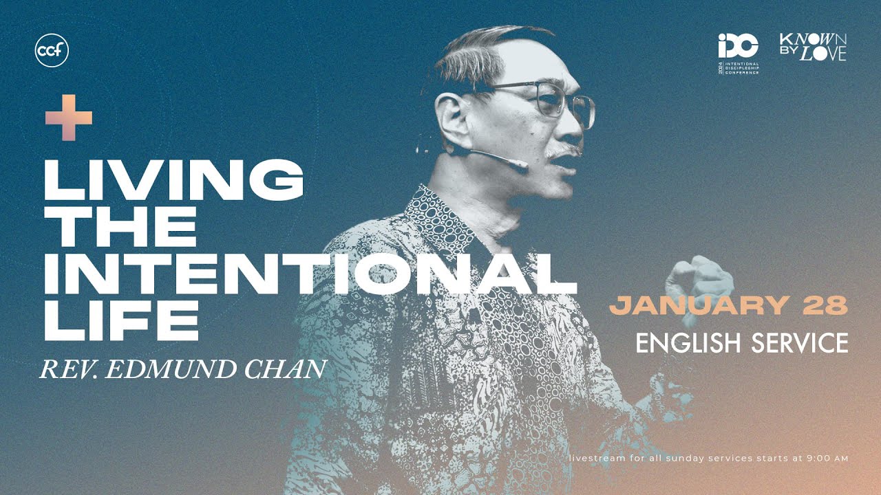 Living The Intentional Life | Edmund Chan