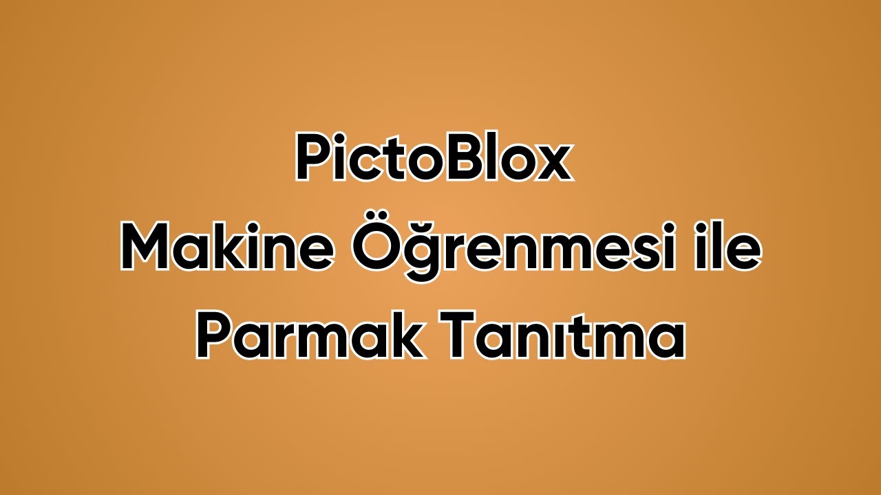 PictoBlox - Makine Öğrenmesi ile Parmak Tanıtma