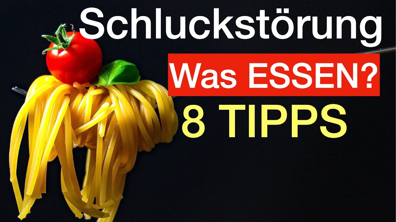 Schluckstörung: 8 TIPPS fürs ESSEN, geeignete Nahrungsmittel + Hilfsmittel