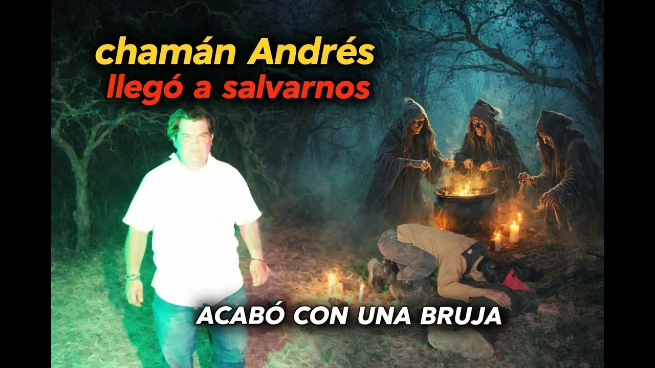 CHAMAN ANDRES LLEGO A SALVARNOS