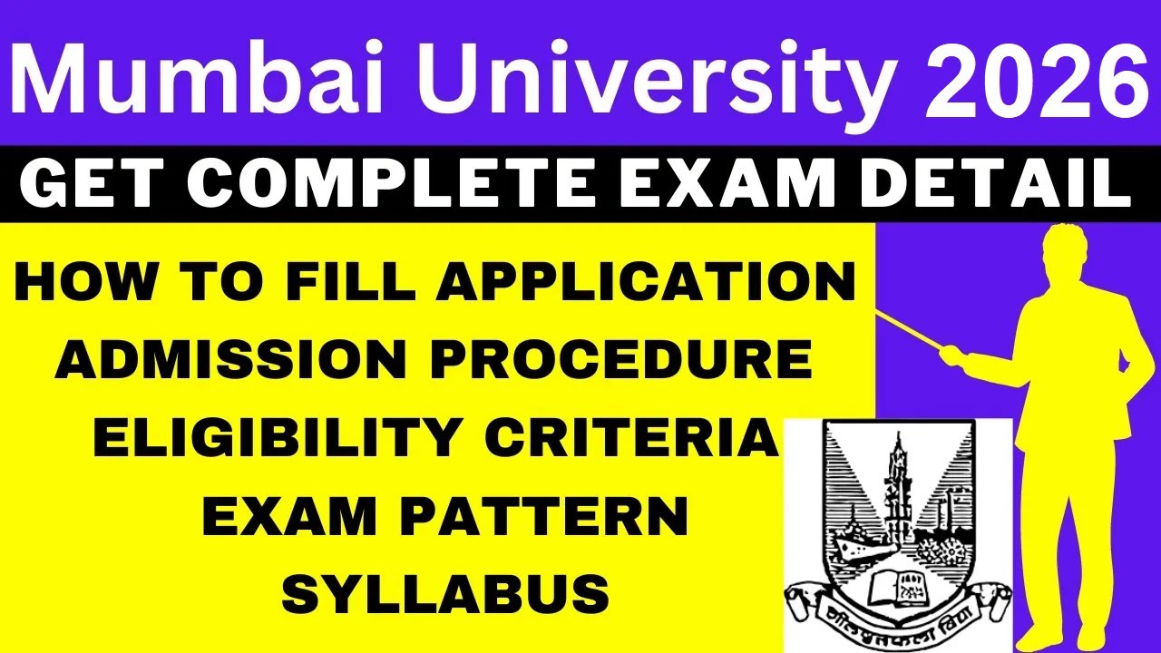 Mumbai University 2026 Notification (Out), Application, Dates, Eligibility, Syllabus, Pattern