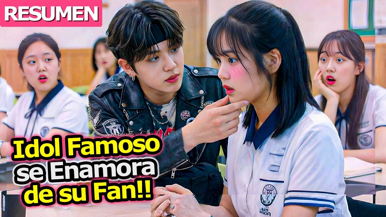 🔥Todas las chicas quieren con él, pero idol famoso se enamora de su compañera de clases