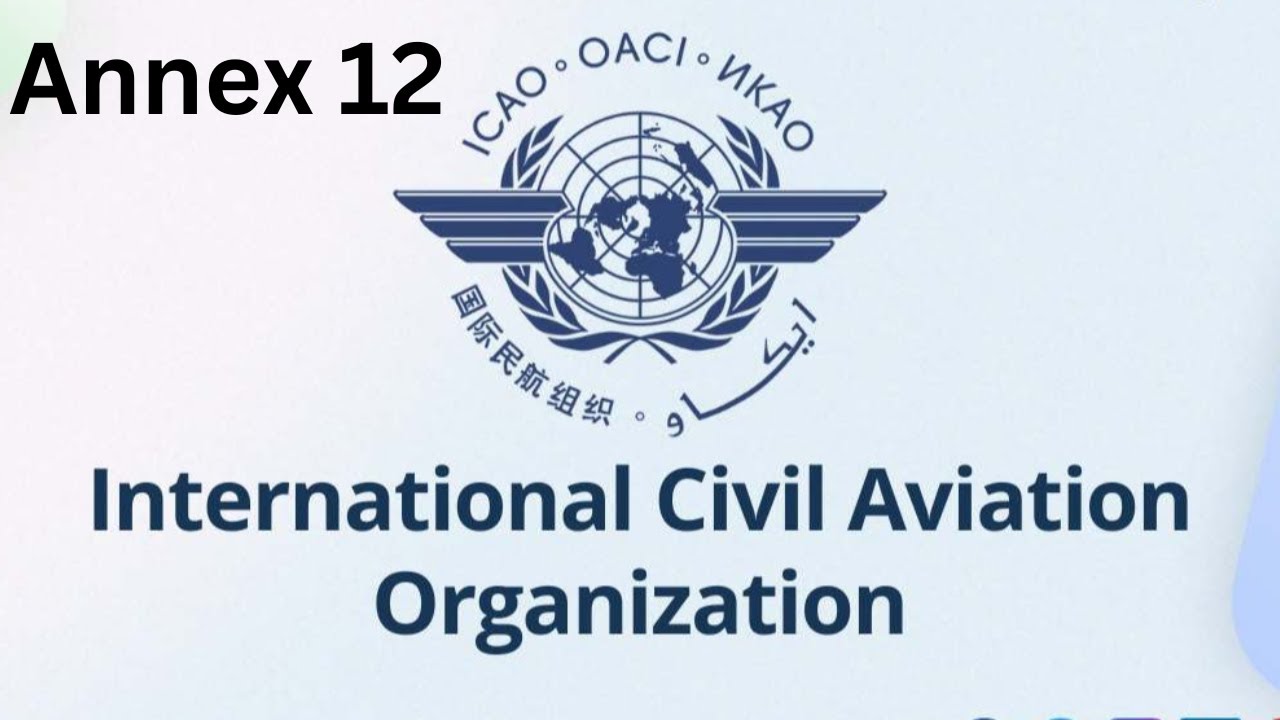 ICAO Annex 12 | Search and Rescue |