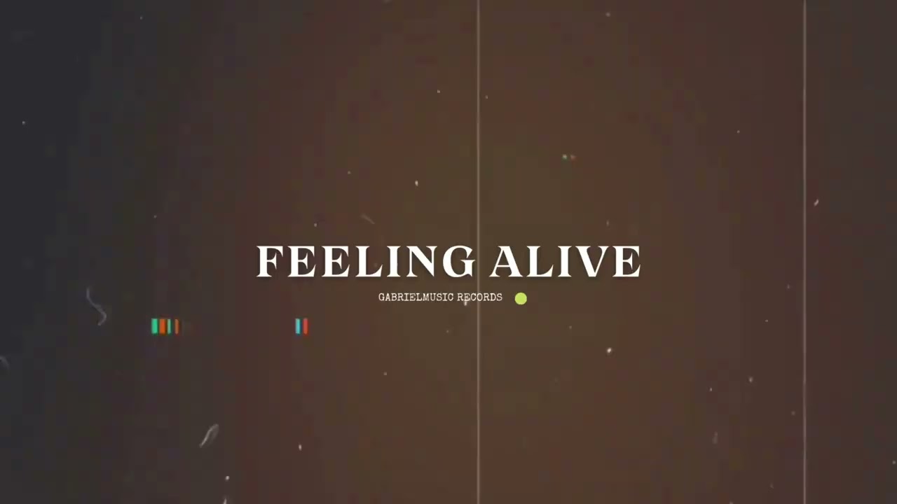 Gabriel - FEELING ALIVE (Extended Mix)