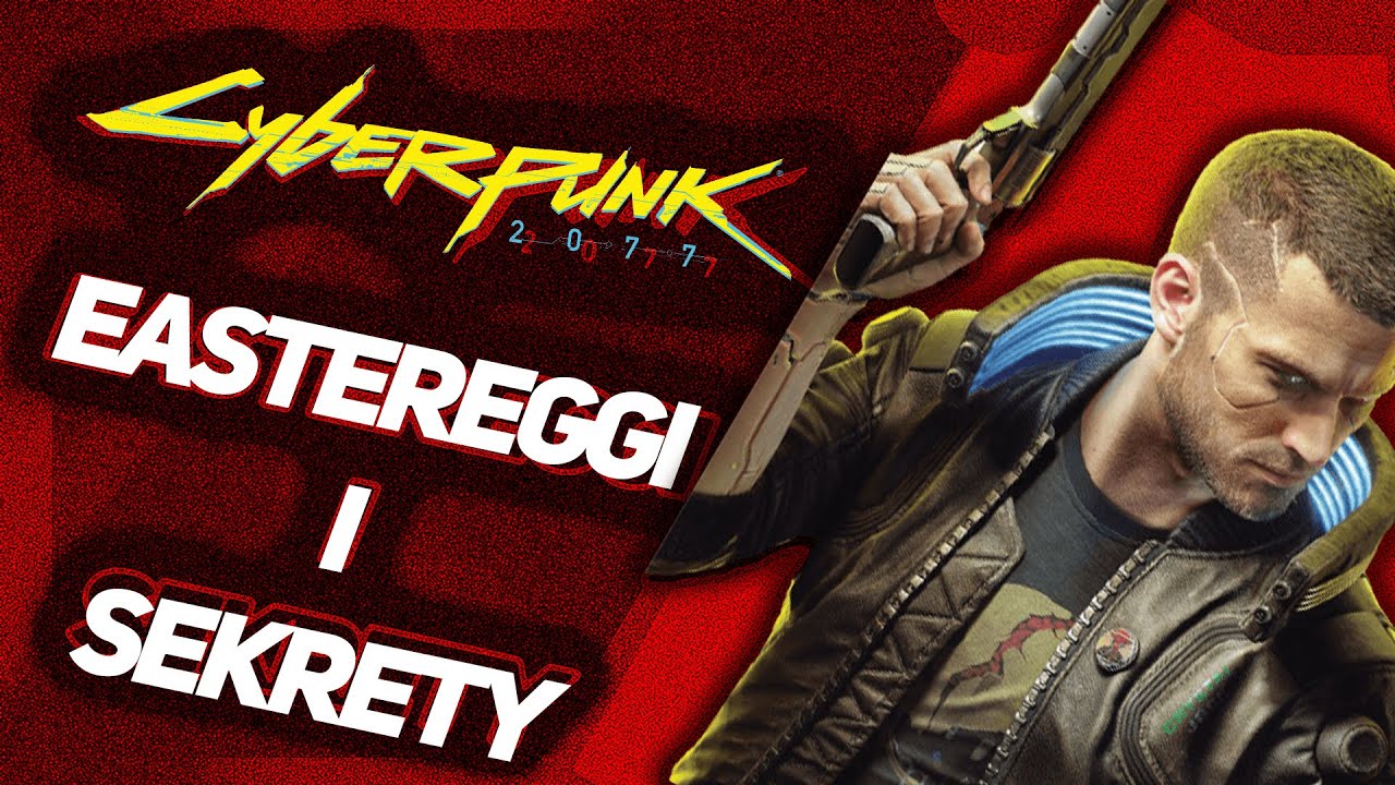 Cyberpunk 2077 – Ciekawostki i Easter Eggi