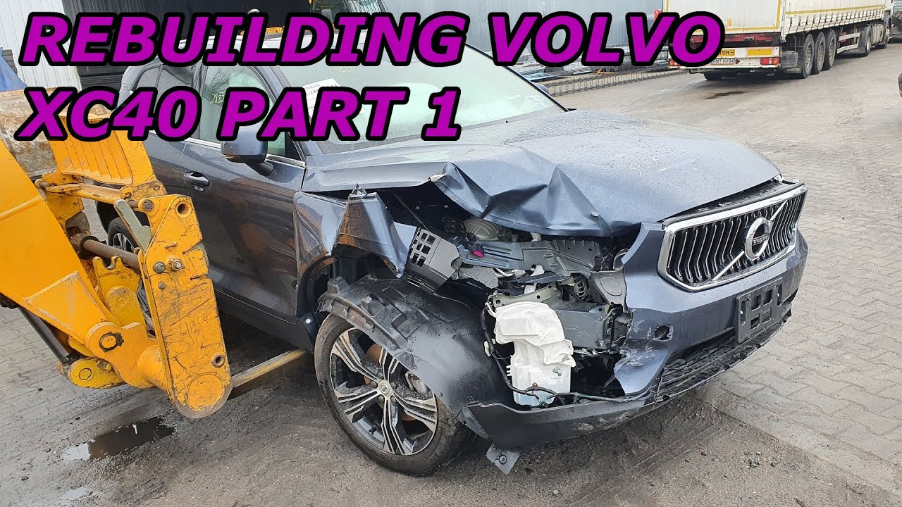 Rebuilding VOLVO XC40 Part 1/5,  Repair Volvo XC 40