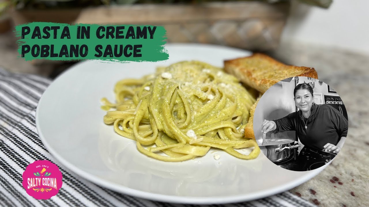 Pasta in Creamy Poblano Sauce