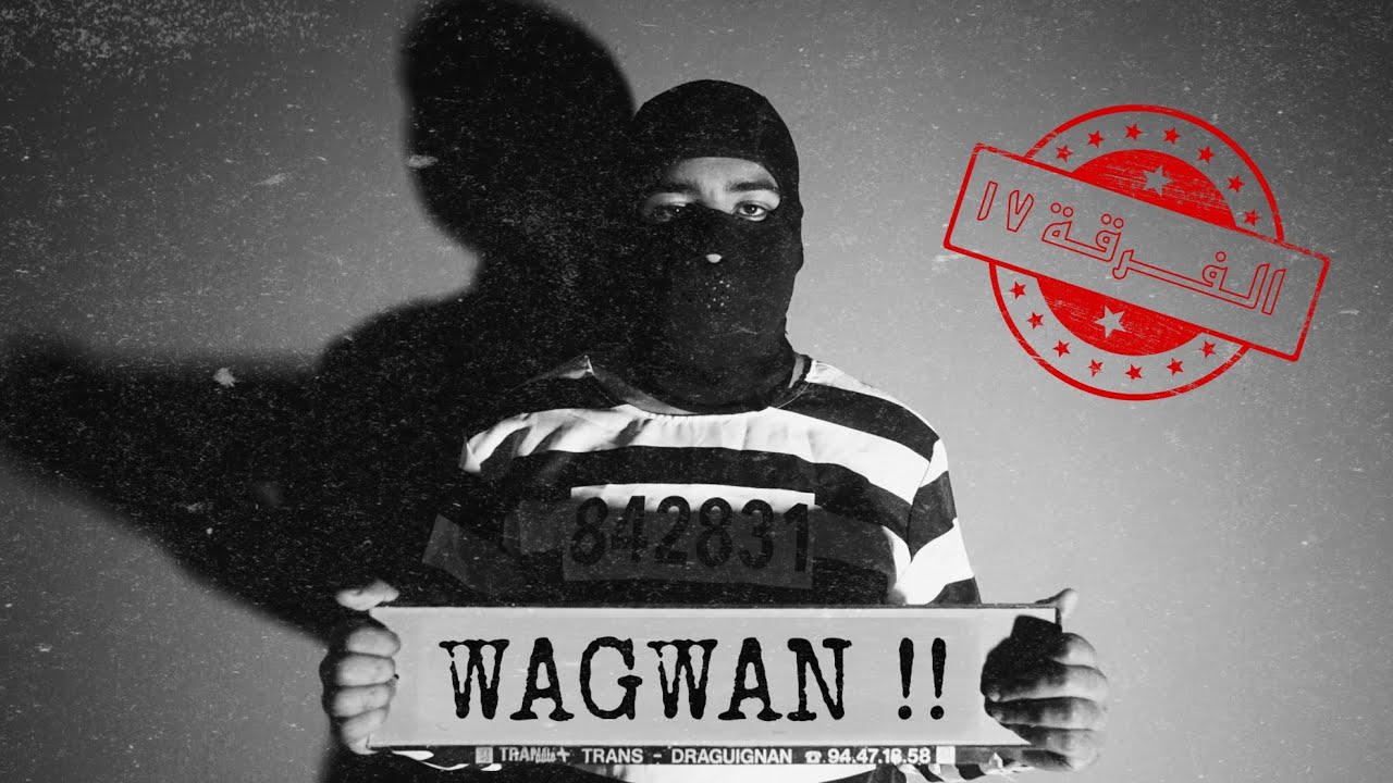 Sick 17 - WAGWAN ! (Official Music Video)