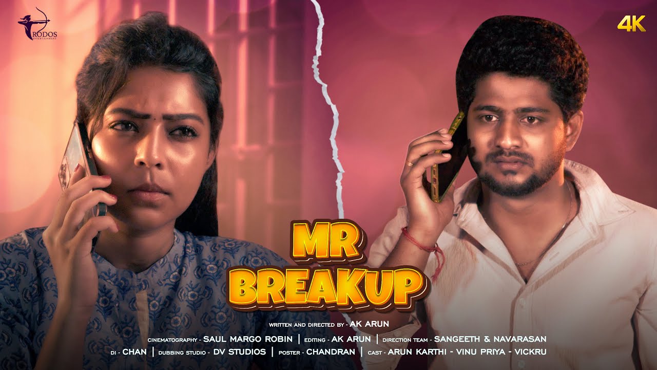 Mr Breakup | 4K | ft.Arun Karthi, Vinu Priya | Rodos Entertainment | #webseries #mrbreakup #love