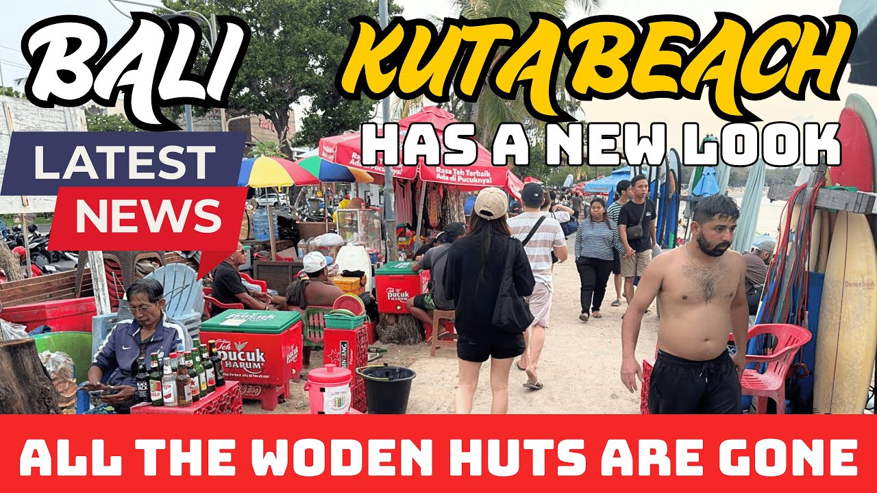 News Update Bali Kuta Beach All the Wooden Huts are Gone