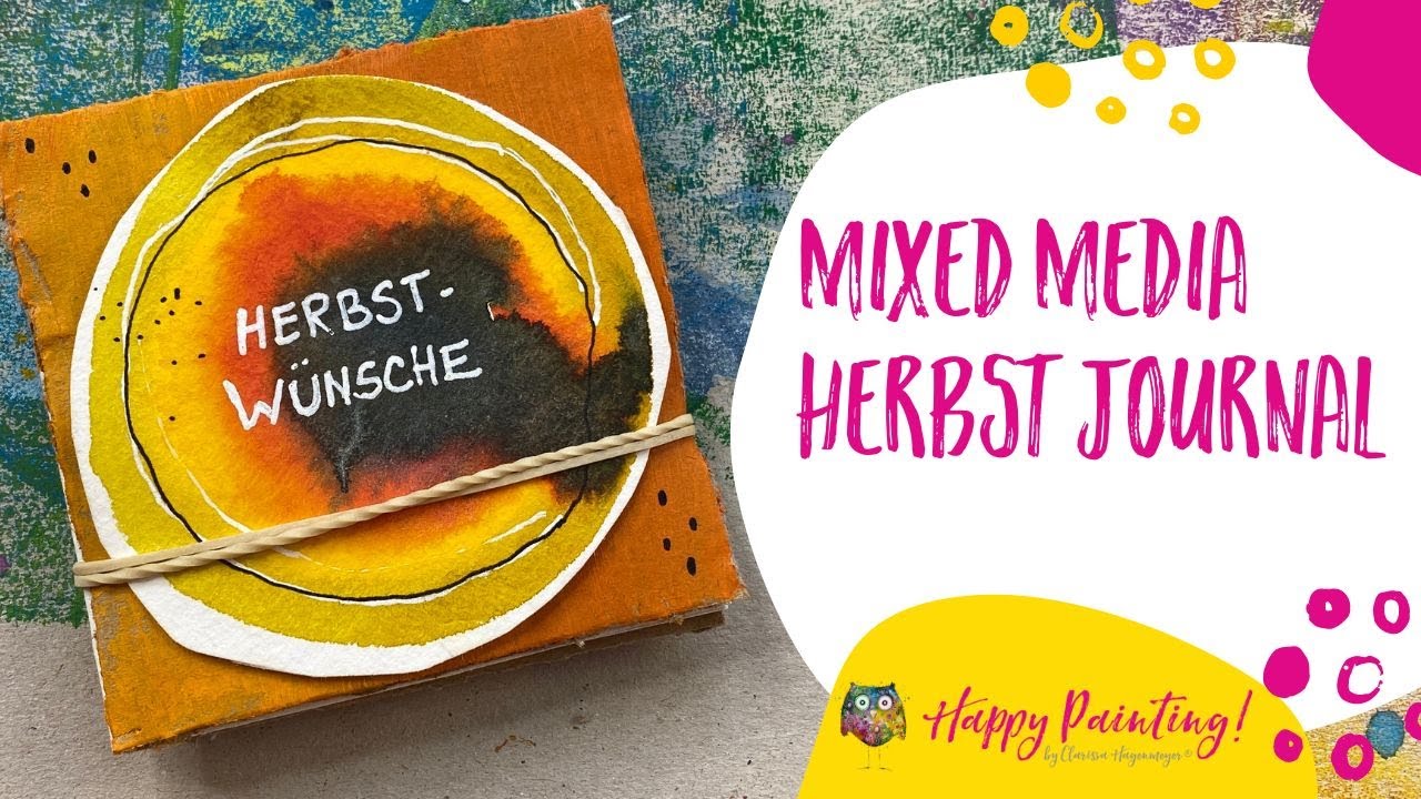 Mixed Media Mini Journal Herbst: Bunte Herbstwünsche