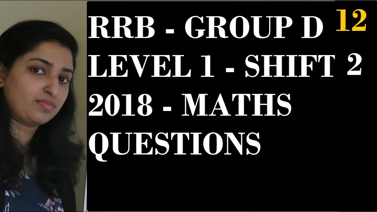 RRB|GROUP D ||  2018|LEVEL 1-SHIFT 2| ||RRB  MATHS & REASONING CLASSES മലയാളത്തിൽ  -PART -12