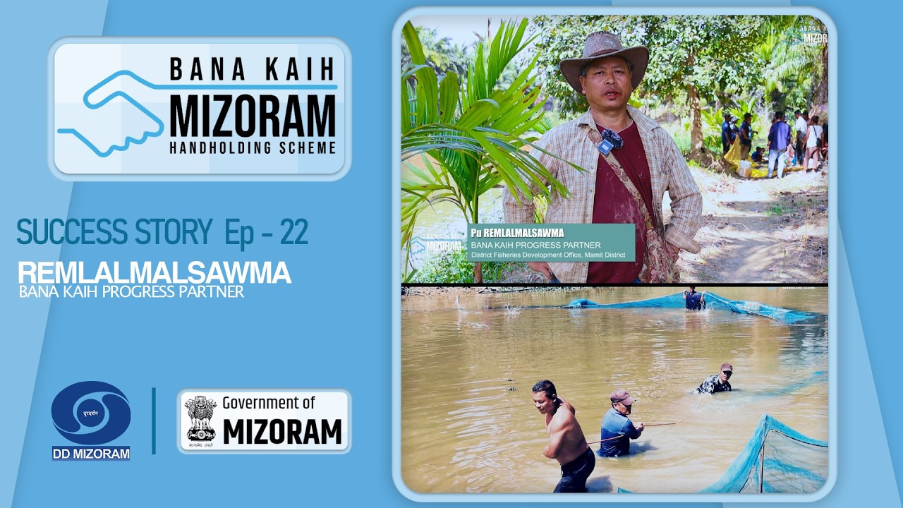 Bana Kaih Scheme Progress Partner Episode 22 - Remlalmalsawma