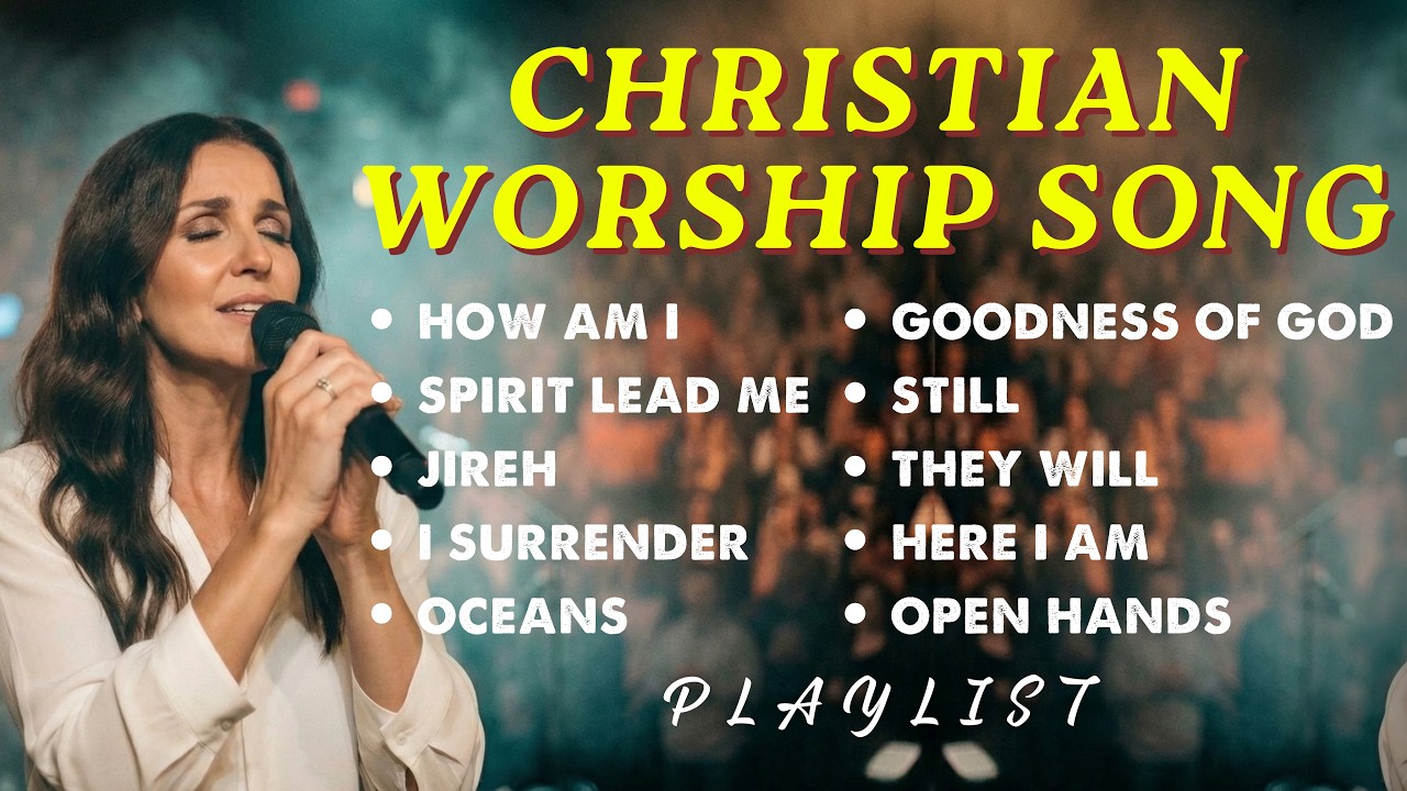 Best Hillsong Worship Songs ✝️ Oceans, Jireh, I Surrender | Powerful Praise & Gospel Christian Music