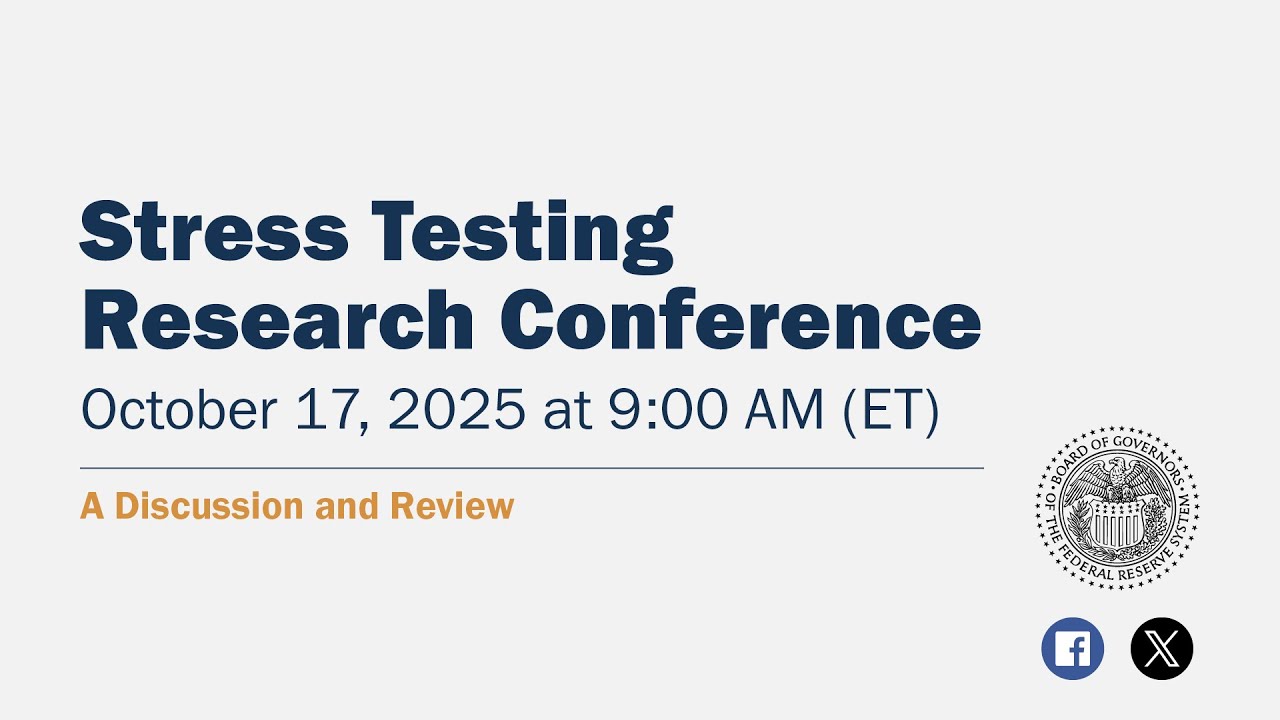 2025 Federal Reserve Stress Testing Research Conference (Day 2, October 17, 2025)