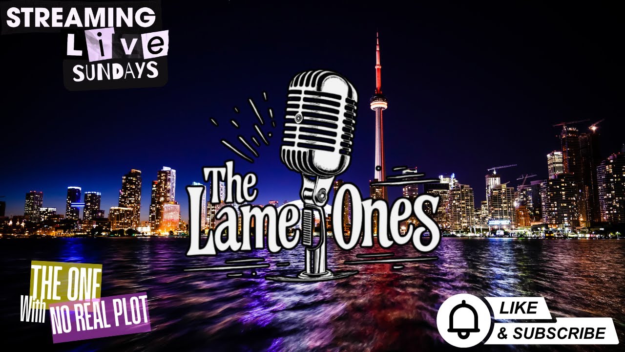 The Lame Ones: The One With No Real Plot
