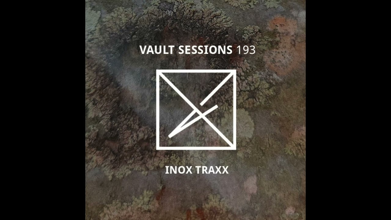 Inox Traxx - Vault Sessions #193