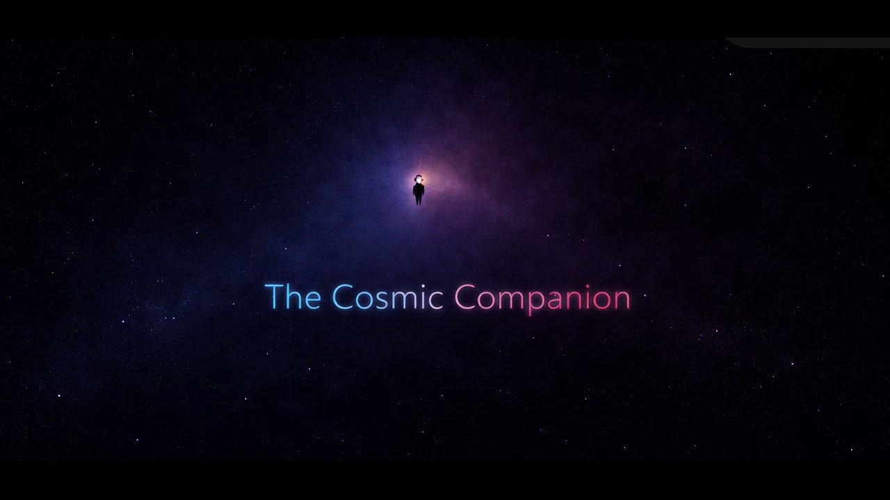 The Cosmic Companion