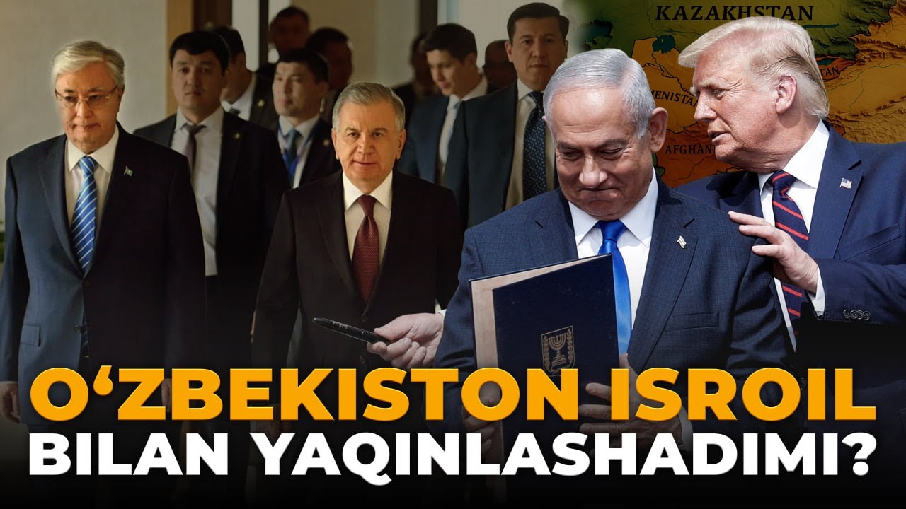 IBROHIM KELISHUVLARI - TRAMP MARKAZIY OSIYONI ISROIL BILAN YAQINLASHTIRMOQCHI