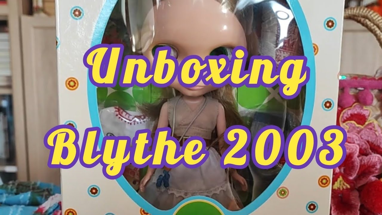 Unboxing Blythe BOHEMIAN BEATS AGAIN 2003 🩷 | Abrimos su caja!!! ✨👏🏻