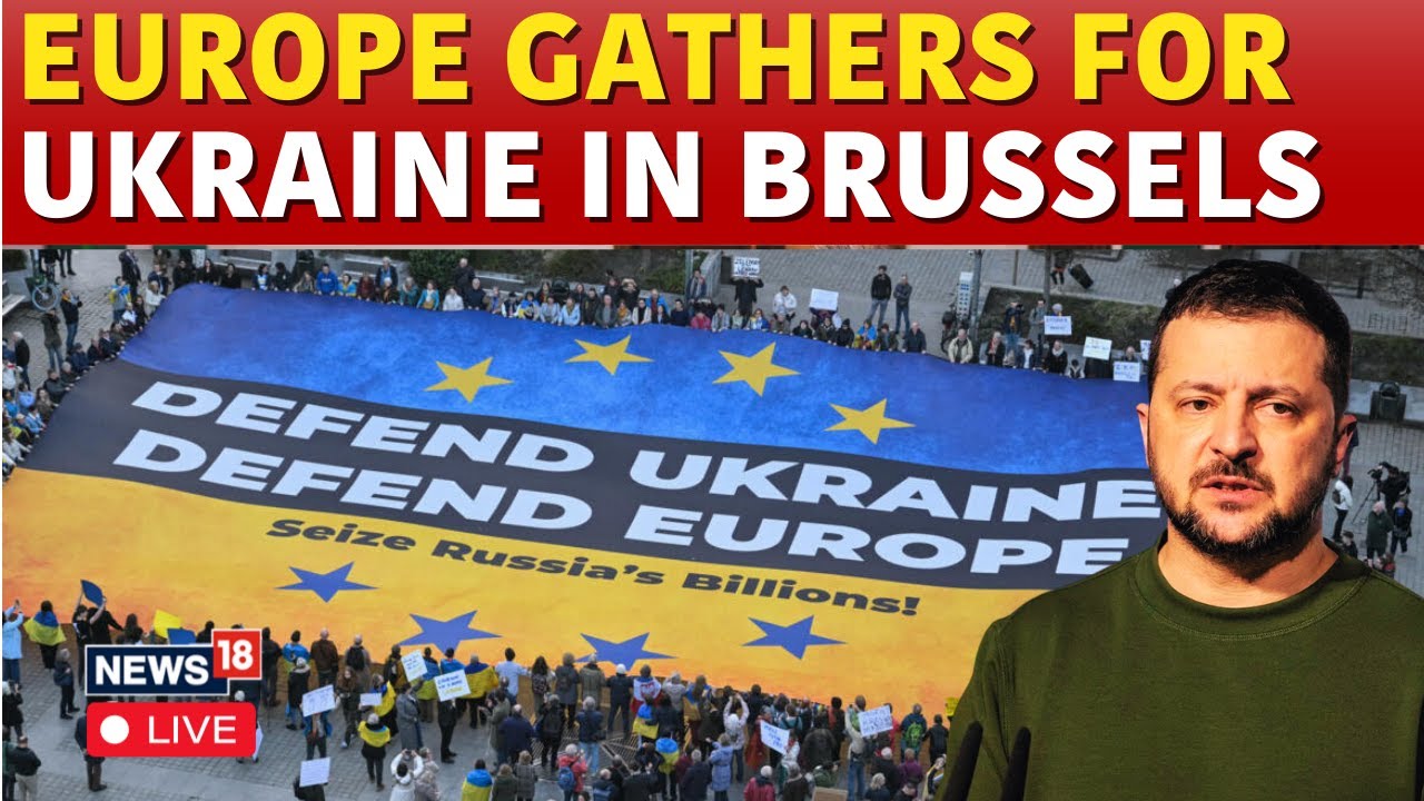 EU Summit Brussels 2025 LIVE | Emergency EU Summit For Ukraine LIVE | Zelensky News LIVE | N18G